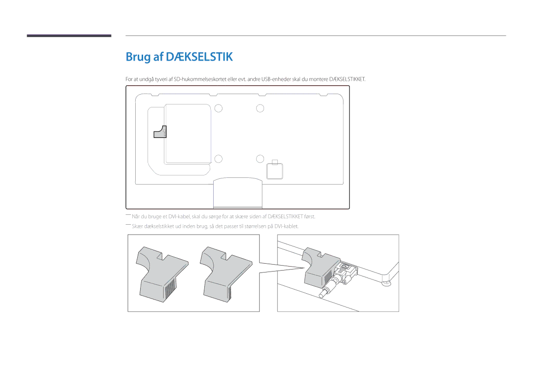 Samsung LH48DMDPLGC/EN, LH40DMDPLGC/EN, LH32DMDPLGC/EN, LH55DMDPLGC/EN, LH75DMDPLGC/EN manual Brug af Dækselstik 