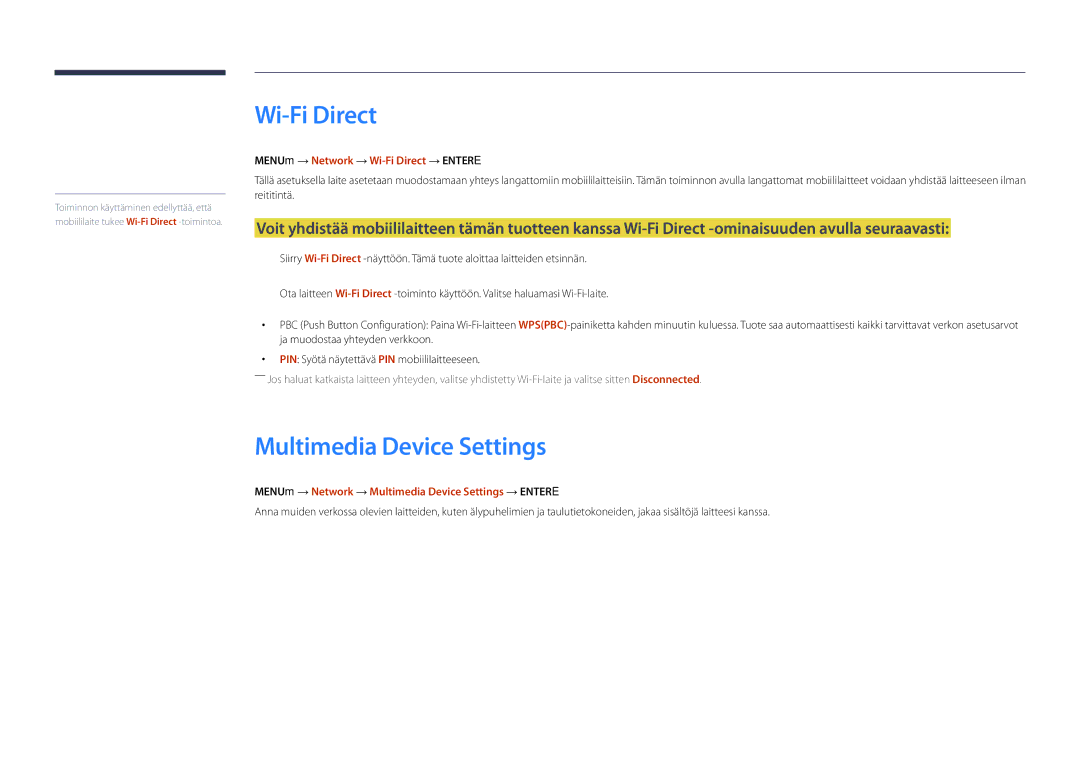 Samsung LH32DMDPLGC/EN, LH40DMDPLGC/EN manual Multimedia Device Settings, MENUm → Network → Wi-Fi Direct → Entere 