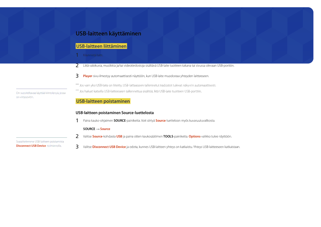 Samsung LH48DMDPLGC/EN, LH40DMDPLGC/EN manual USB-laitteen käyttäminen, USB-laitteen liittäminen, USB-laitteen poistaminen 