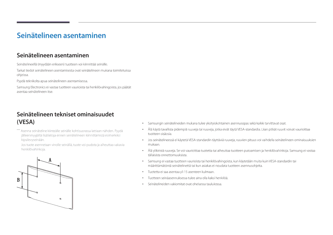 Samsung LH75DMDPLGC/EN, LH40DMDPLGC/EN, LH32DMDPLGC/EN Seinätelineen asentaminen, Seinätelineen tekniset ominaisuudet Vesa 