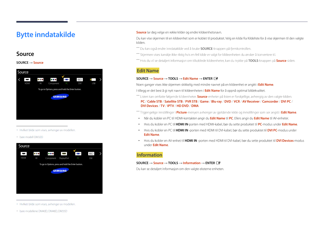 Samsung LH55DMDPLGC/EN, LH40DMDPLGC/EN, LH32DMDPLGC/EN, LH48DMDPLGC/EN Bytte inndatakilde, Source, Edit Name, Information 