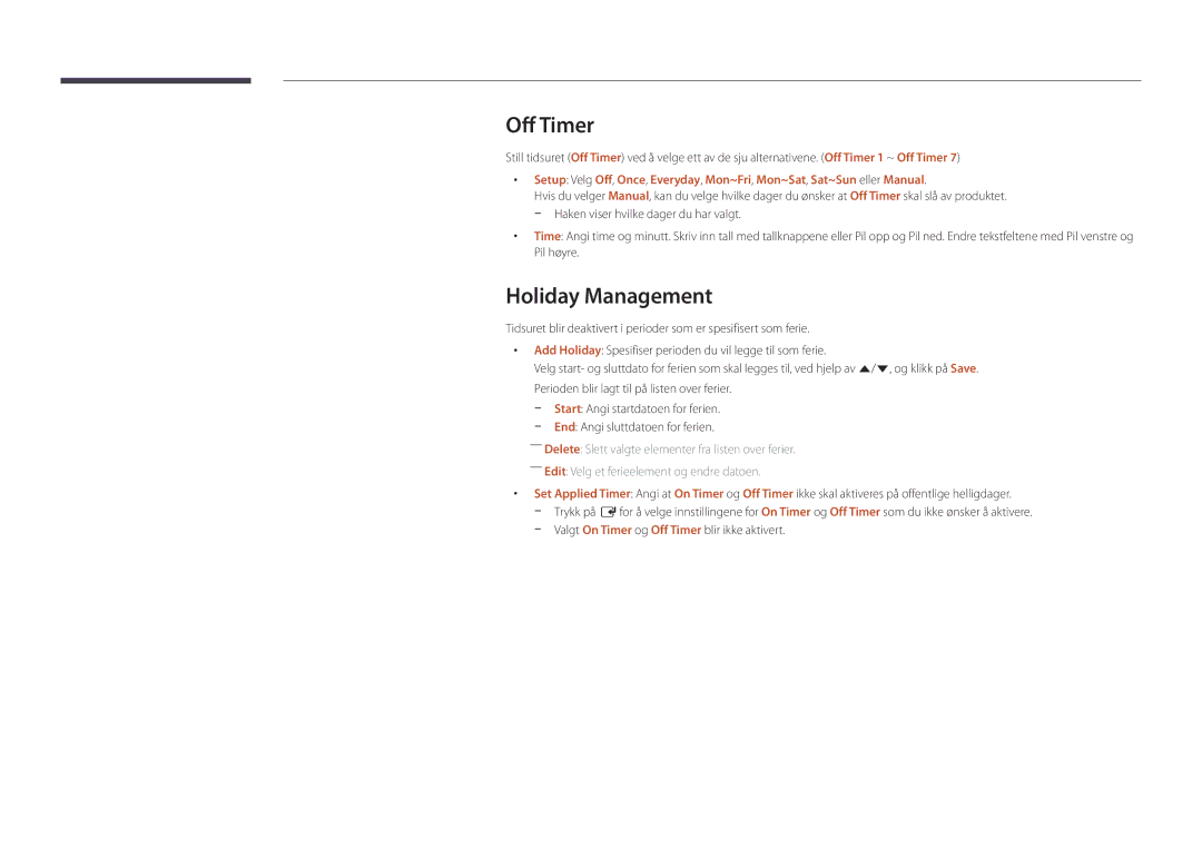 Samsung LH75DMDPLGC/EN, LH40DMDPLGC/EN, LH32DMDPLGC/EN, LH55DMDPLGC/EN, LH48DMDPLGC/EN manual Off Timer, Holiday Management 