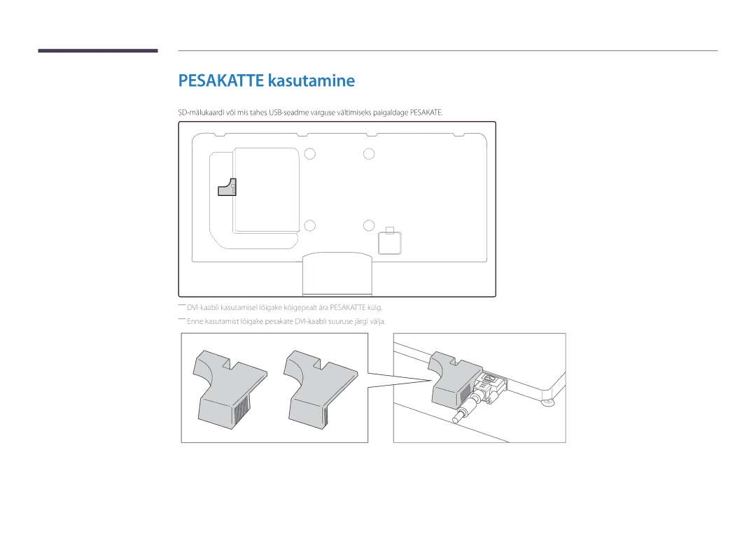 Samsung LH48DMDPLGC/EN, LH40DMDPLGC/EN, LH32DMDPLGC/EN, LH55DMDPLGC/EN, LH75DMDPLGC/EN manual Pesakatte kasutamine 