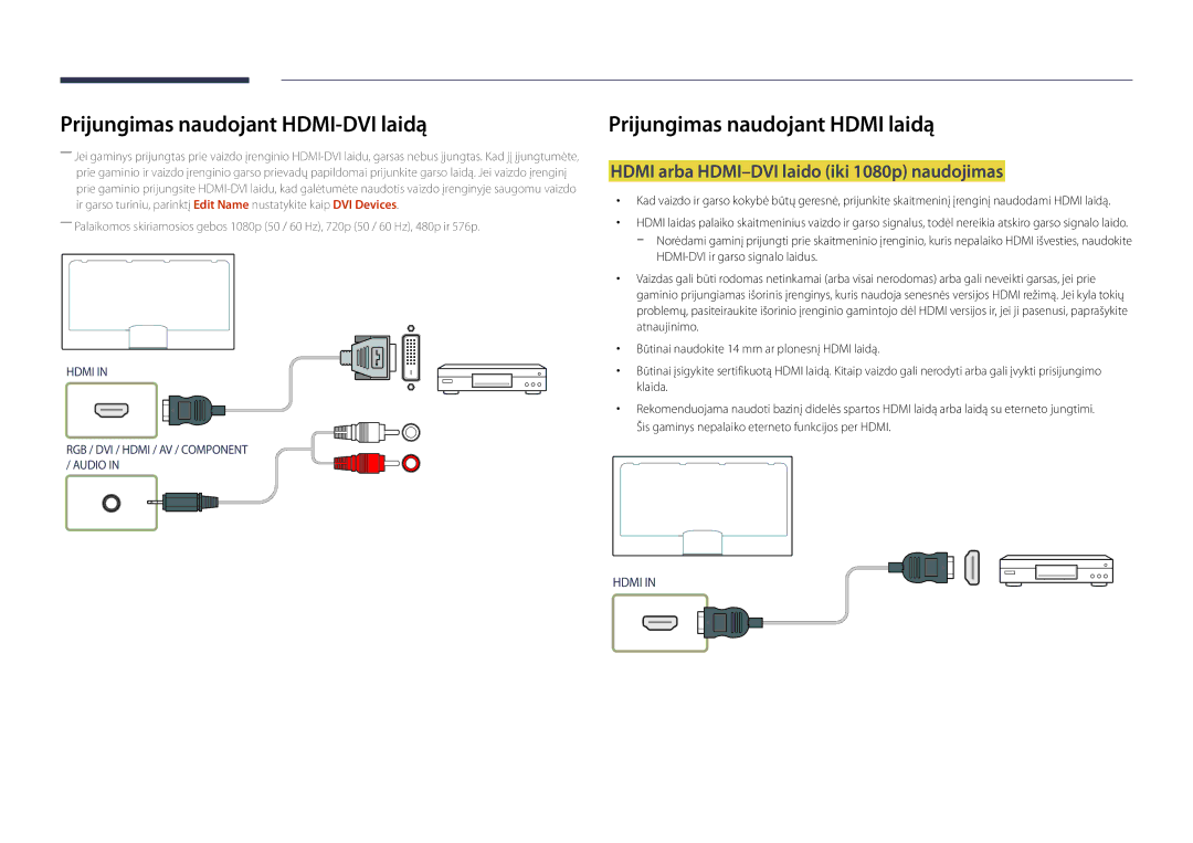 Samsung LH48DMDPLGC/EN, LH40DMDPLGC/EN Prijungimas naudojant HDMI-DVI laidą, Hdmi arba HDMI-DVI laido iki 1080p naudojimas 