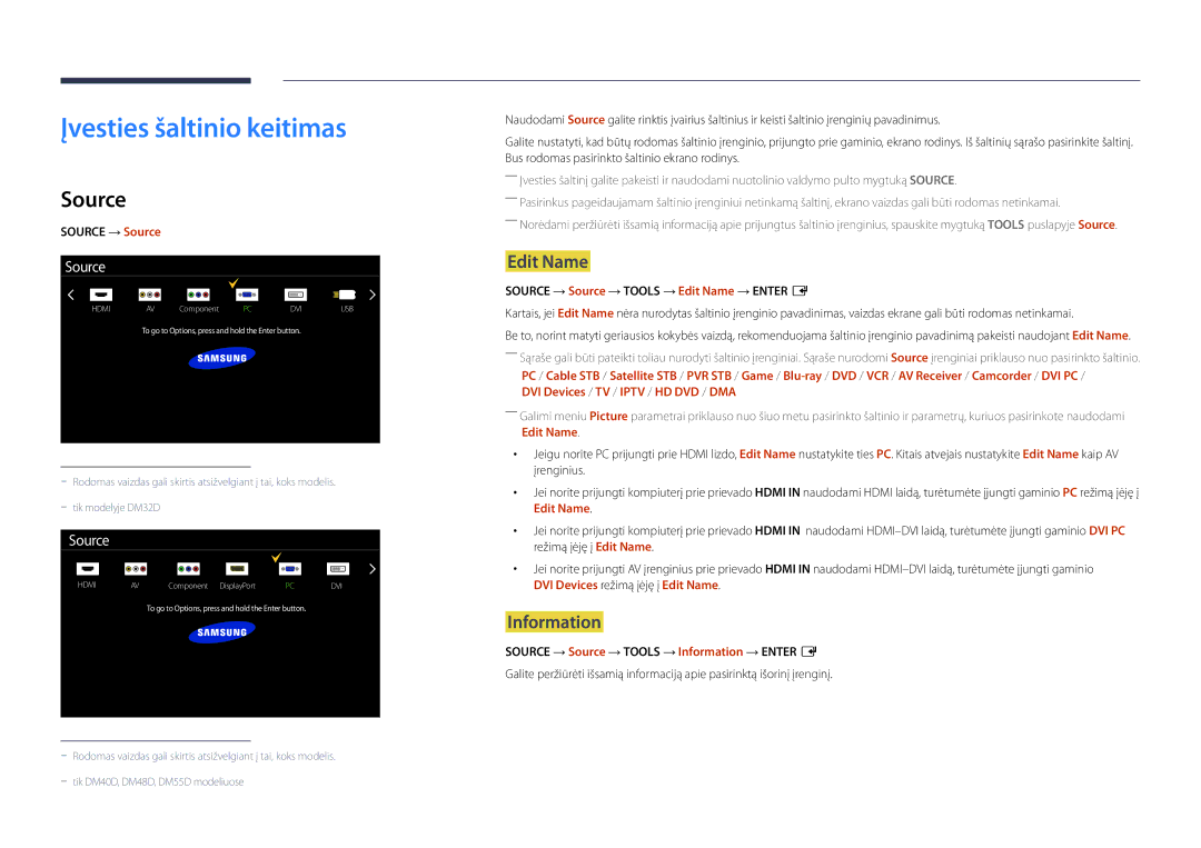 Samsung LH55DMDPLGC/EN, LH40DMDPLGC/EN, LH32DMDPLGC/EN manual Įvesties šaltinio keitimas, Source, Edit Name, Information 