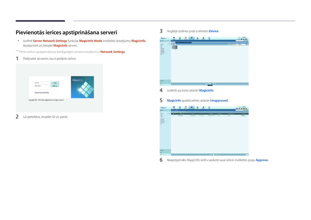Samsung LH48DMDPLGC/EN manual Pievienotās ierīces apstiprināšana serverī, Apstipriniet un lietojiet MagicInfo serveri 