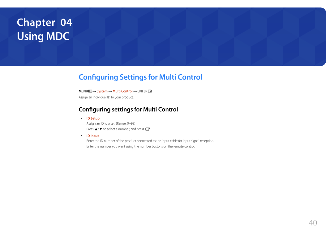 Samsung LH40EDDPLGC/EN Using MDC, Configuring Settings for Multi Control, Configuring settings for Multi Control, Chapter 