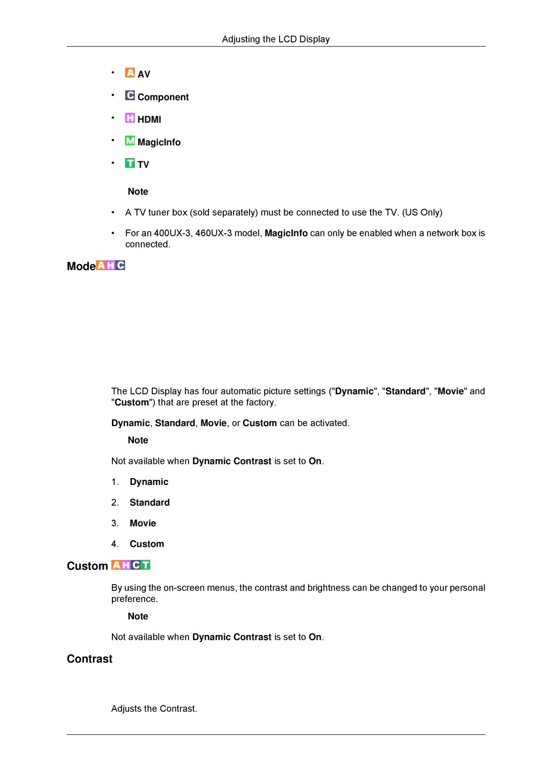 Samsung LH40GWPLBC/XY manual Contrast, Dynamic, Standard, Movie, or Custom can be activated, Dynamic Standard Movie Custom 
