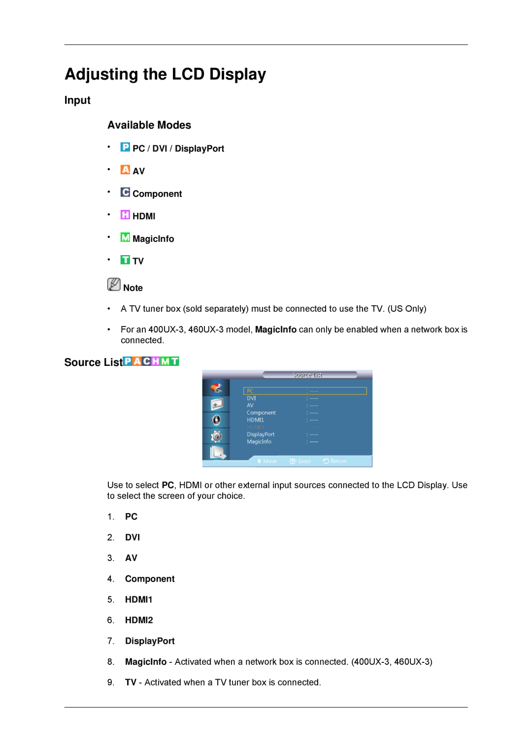 Samsung LH40GWSLBC/EN, LH40GWTLBC/EN, LH46GWPLBC/EN Input Available Modes, Source List, PC / DVI / DisplayPort Component 