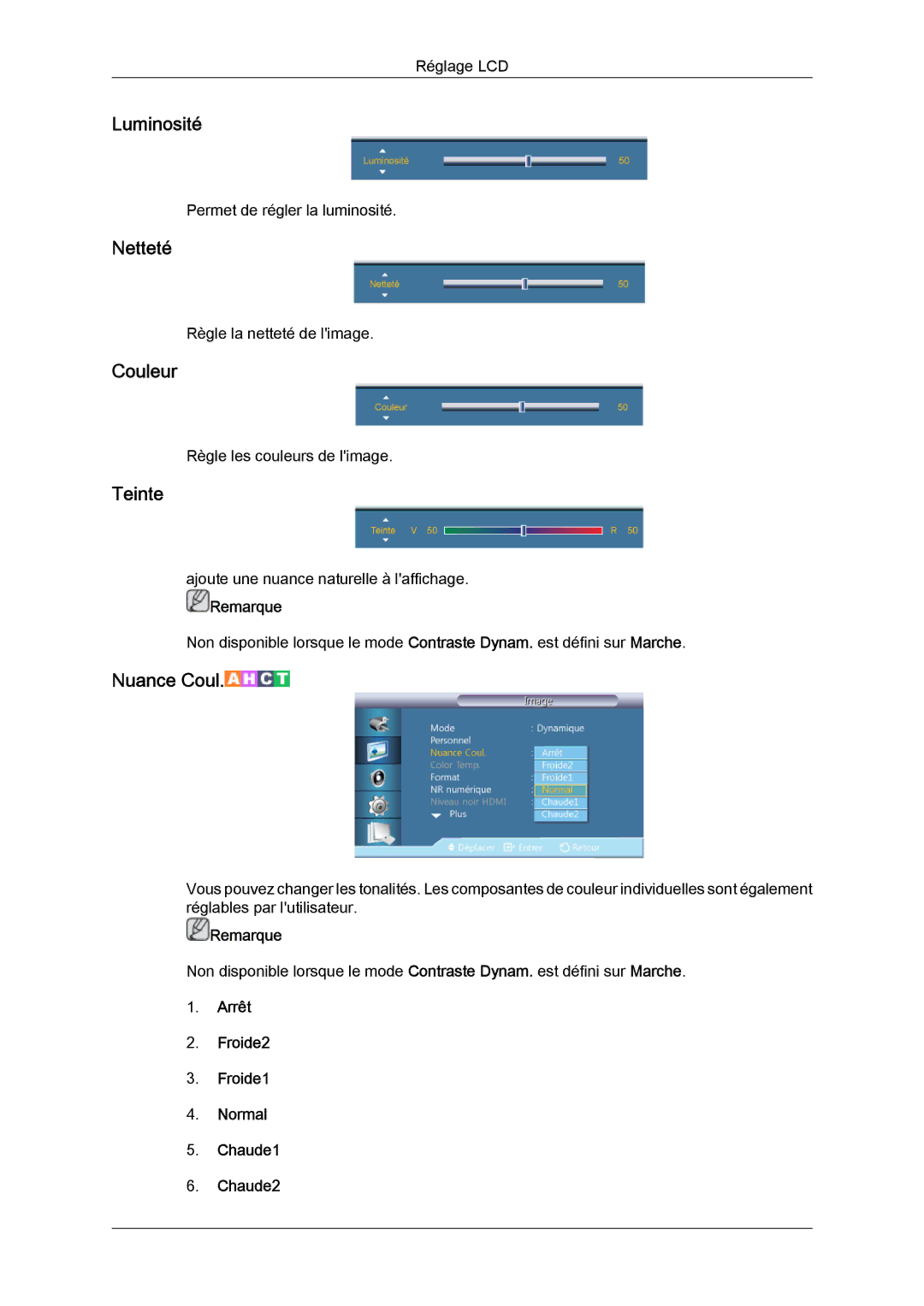 Samsung LH46GWPLBC/EN, LH40GWTLBC/EN Luminosité, Netteté, Couleur, Teinte, Arrêt Froide2 Froide1 Normal Chaude1 Chaude2 