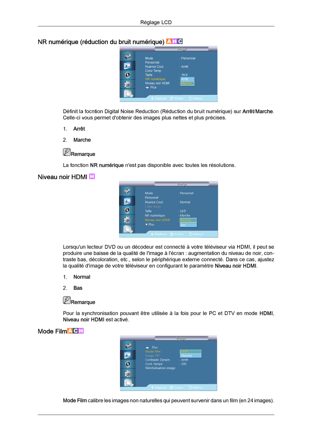 Samsung LH46GWTLBC/EN manual NR numérique réduction du bruit numérique, Niveau noir Hdmi, Mode Film, Normal Bas Remarque 