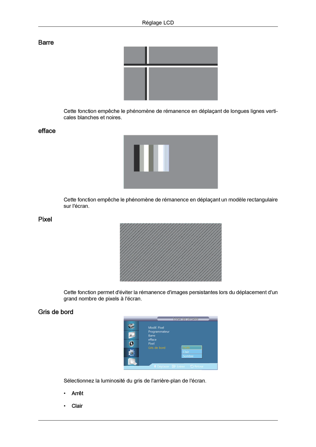 Samsung LH40GWTLBC/EN, LH40GWSLBC/EN, LH46GWPLBC/EN, LH40GWPLBC/EN manual Barre, Efface, Pixel, Gris de bord, Arrêt Clair 