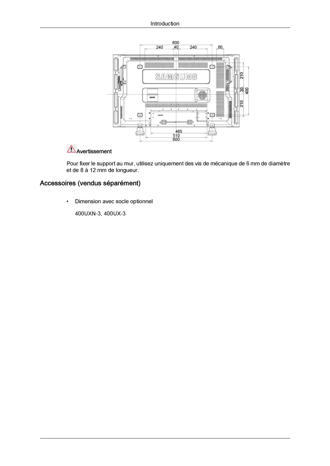 Samsung LH40GWSLBC/EN, LH40GWTLBC/EN, LH46GWPLBC/EN, LH40GWPLBC/EN manual Accessoires vendus séparément, Avertissement 