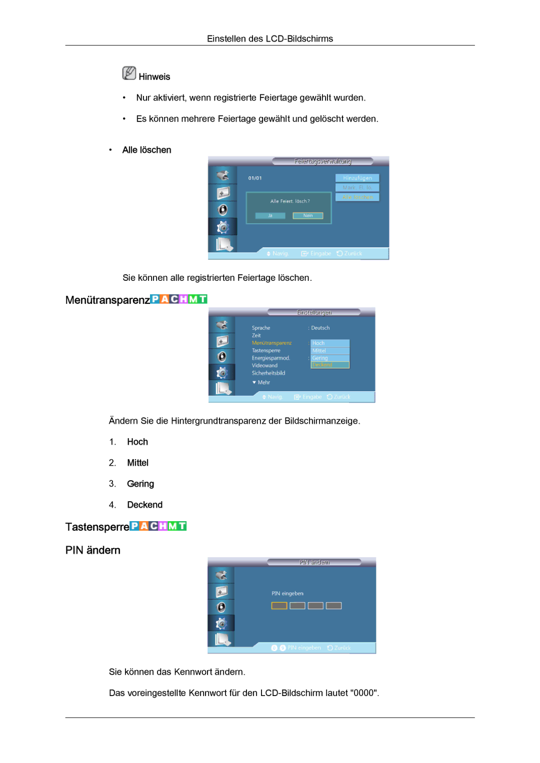 Samsung LH40GWTLBC/EN, LH40GWSLBC/EN Menütransparenz, Tastensperre PIN ändern, Alle löschen, Hoch Mittel Gering Deckend 