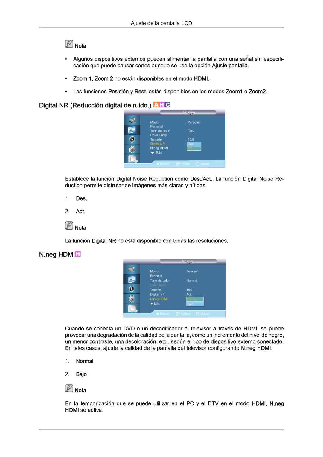 Samsung LH40GWSLBC/EN, LH40GWTLBC/EN, LH46GWPLBC/EN manual Digital NR Reducción digital de ruido, Neg Hdmi, Normal Bajo Nota 