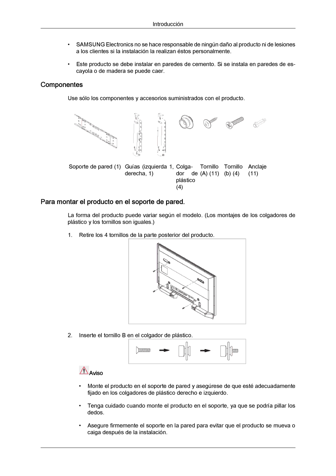 Samsung LH40GWSLBC/EN, LH40GWTLBC/EN, LH46GWPLBC/EN manual Componentes, Para montar el producto en el soporte de pared 