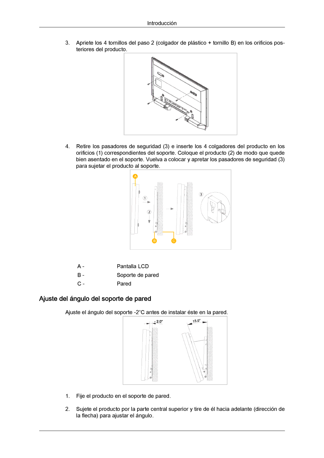 Samsung LH46GWPLBC/EN, LH40GWTLBC/EN, LH40GWSLBC/EN, LH40GWPLBC/EN, LH46GWTLBC/EN manual Ajuste del ángulo del soporte de pared 