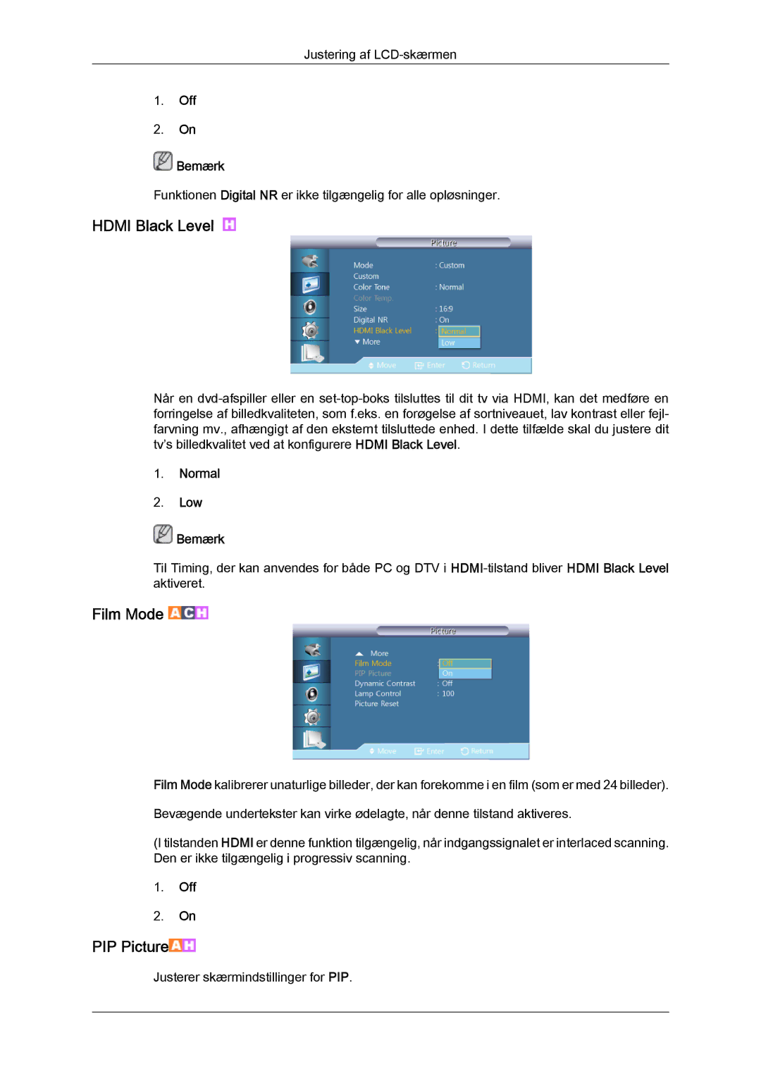 Samsung LH40GWSLBC/EN, LH40GWTLBC/EN, LH46GWPLBC/EN, LH40GWPLBC/EN manual Hdmi Black Level, Film Mode, Normal Low Bemærk 