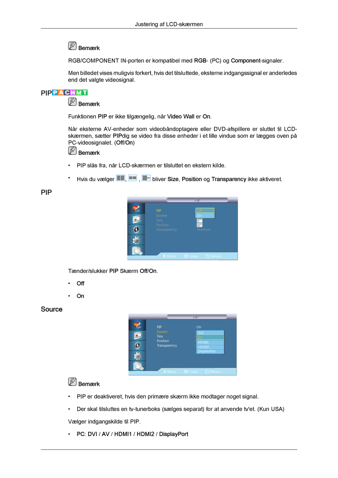 Samsung LH46GWSLBC/EN, LH40GWTLBC/EN, LH40GWSLBC/EN, LH46GWPLBC/EN Source, Off, PC DVI / AV / HDMI1 / HDMI2 / DisplayPort 