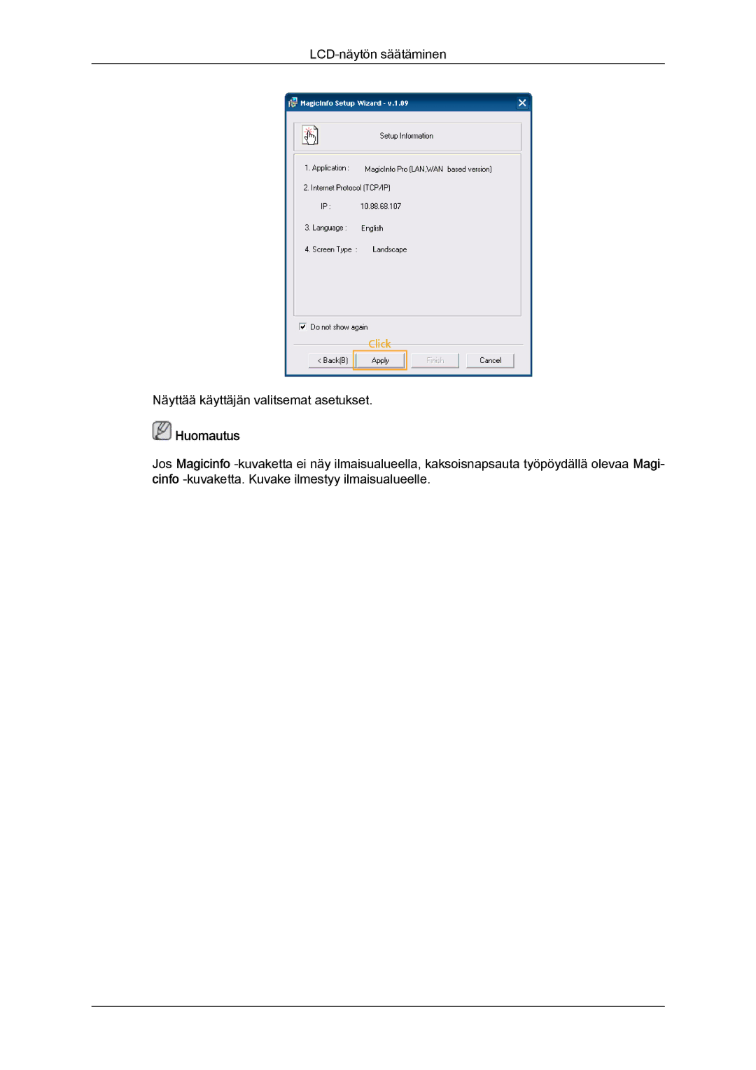 Samsung LH46GWPLBC/EN, LH40GWTLBC/EN, LH40GWSLBC/EN manual LCD-näytön säätäminen Näyttää käyttäjän valitsemat asetukset 