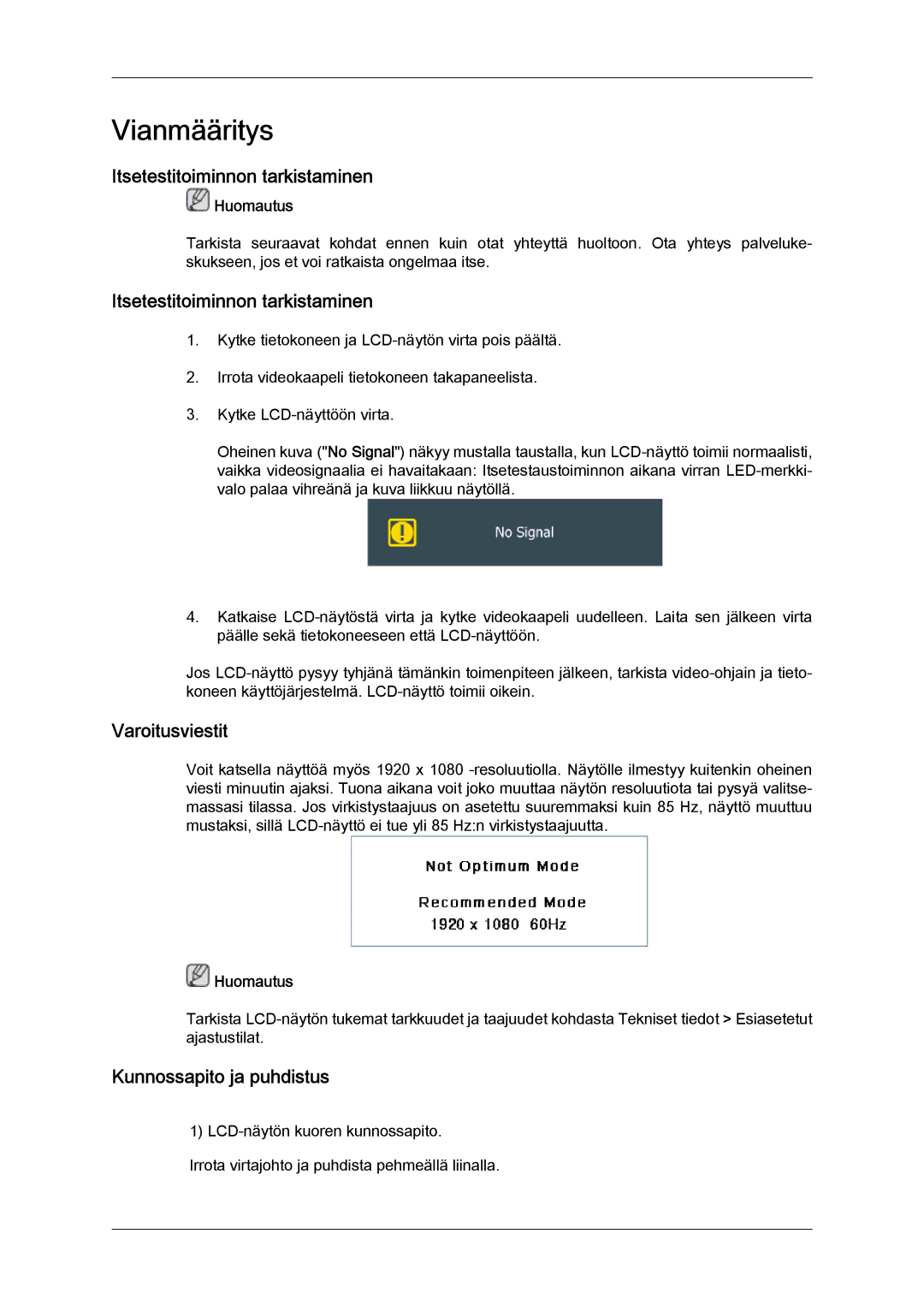 Samsung LH40GWPLBC/EN, LH40GWTLBC/EN manual Itsetestitoiminnon tarkistaminen, Varoitusviestit, Kunnossapito ja puhdistus 