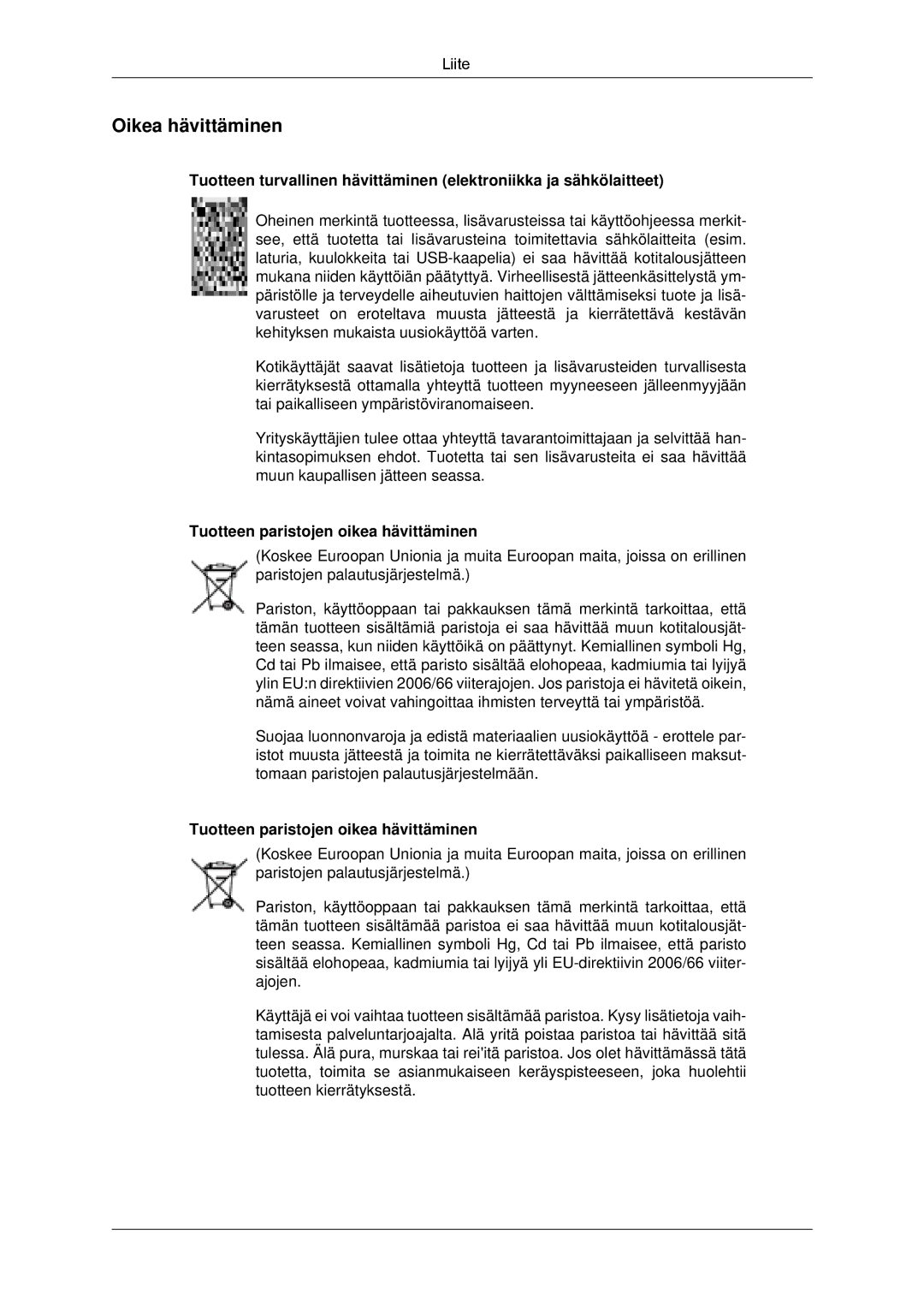 Samsung LH40GWPLBC/EN, LH40GWTLBC/EN, LH40GWSLBC/EN manual Oikea hävittäminen, Tuotteen paristojen oikea hävittäminen 