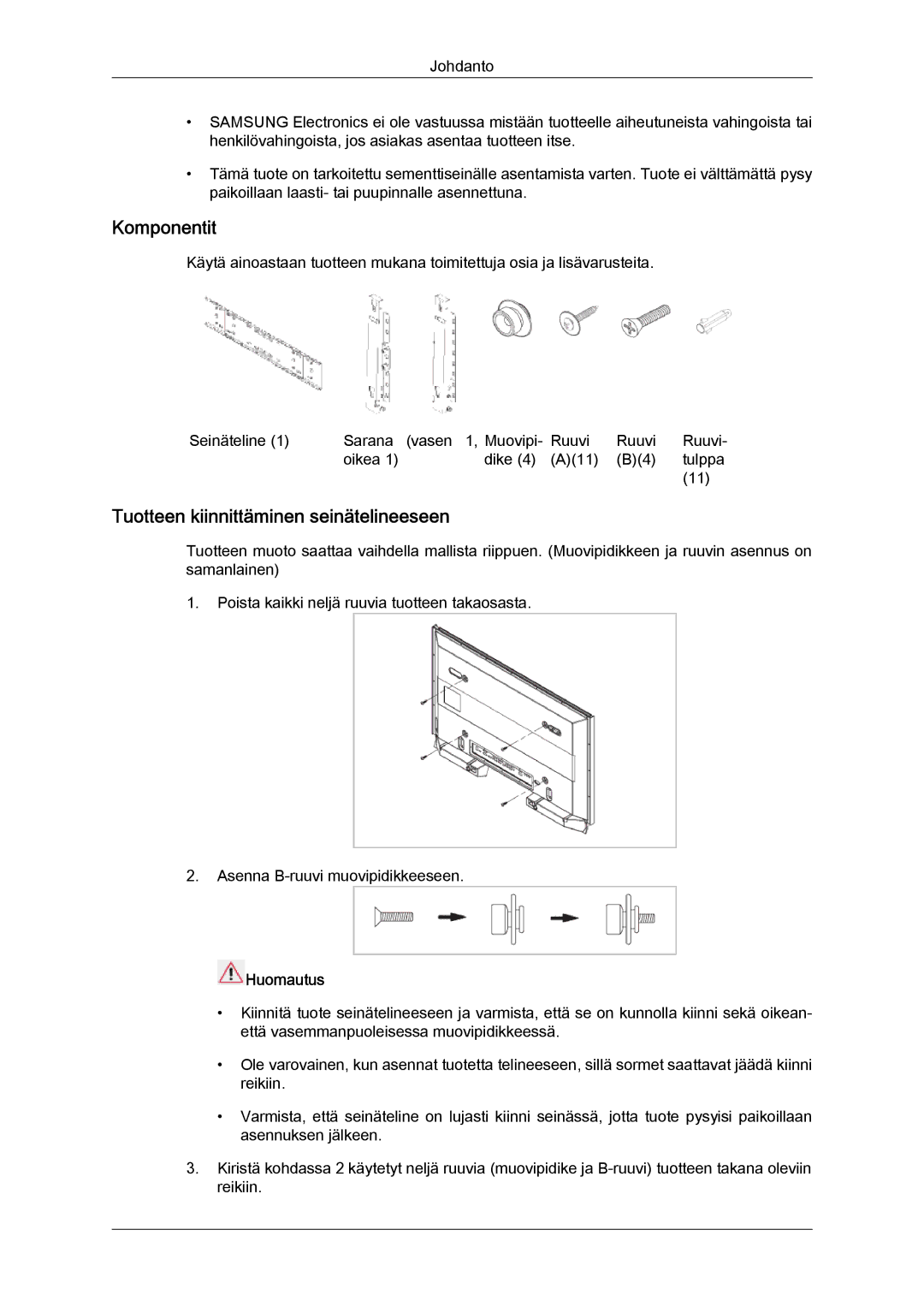 Samsung LH46GWTLBC/EN, LH40GWTLBC/EN, LH40GWSLBC/EN, LH46GWPLBC/EN Komponentit, Tuotteen kiinnittäminen seinätelineeseen 