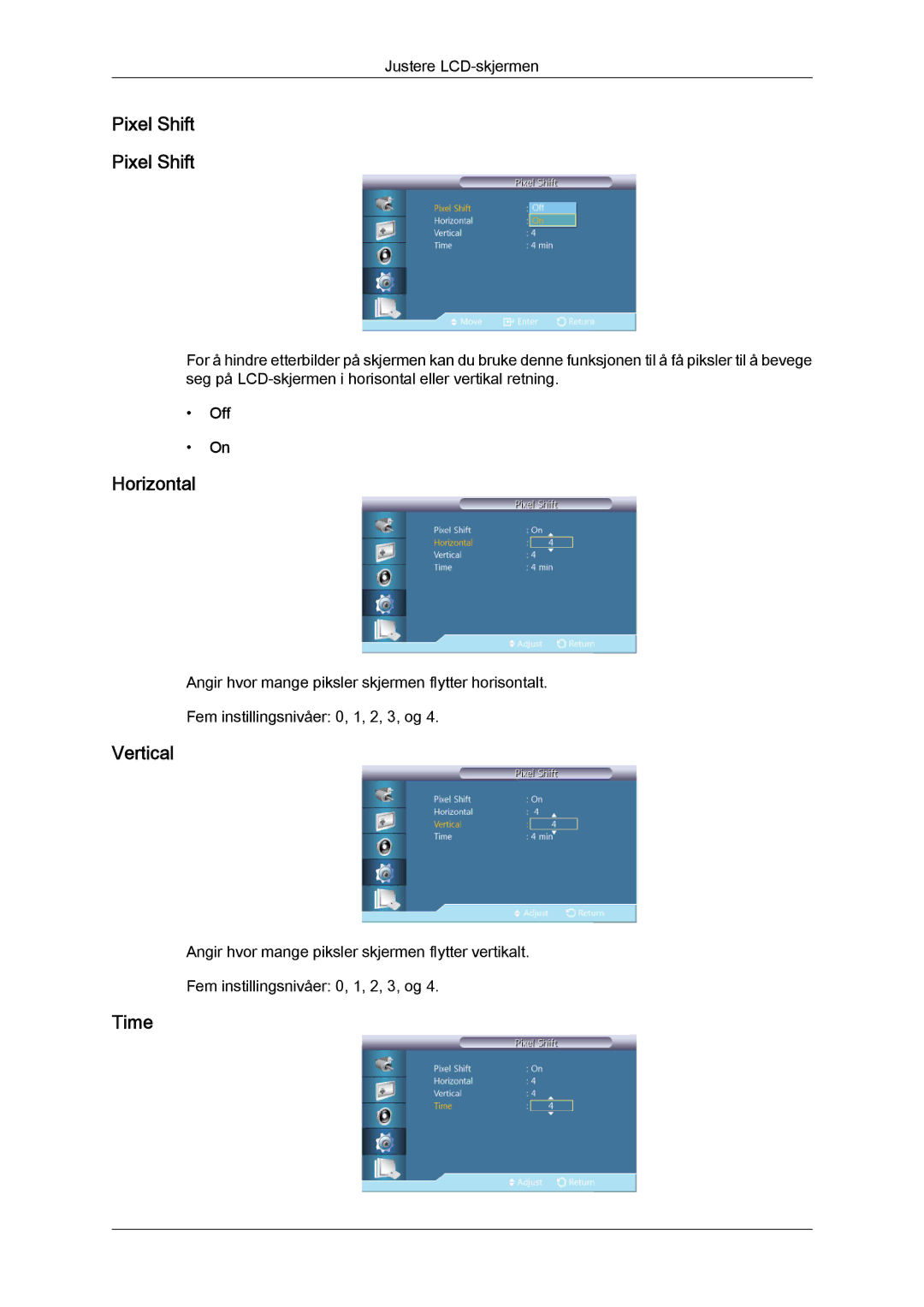 Samsung LH46GWSLBC/EN, LH40GWTLBC/EN, LH40GWSLBC/EN, LH46GWPLBC/EN, LH40GWPLBC/EN, LH46GWTLBC/EN manual Pixel Shift, Time 