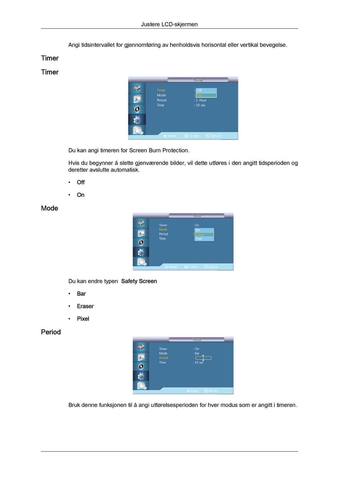 Samsung LH40GWTLBC/EN, LH40GWSLBC/EN, LH46GWPLBC/EN, LH40GWPLBC/EN, LH46GWTLBC/EN manual Timer, Period, Bar Eraser Pixel 