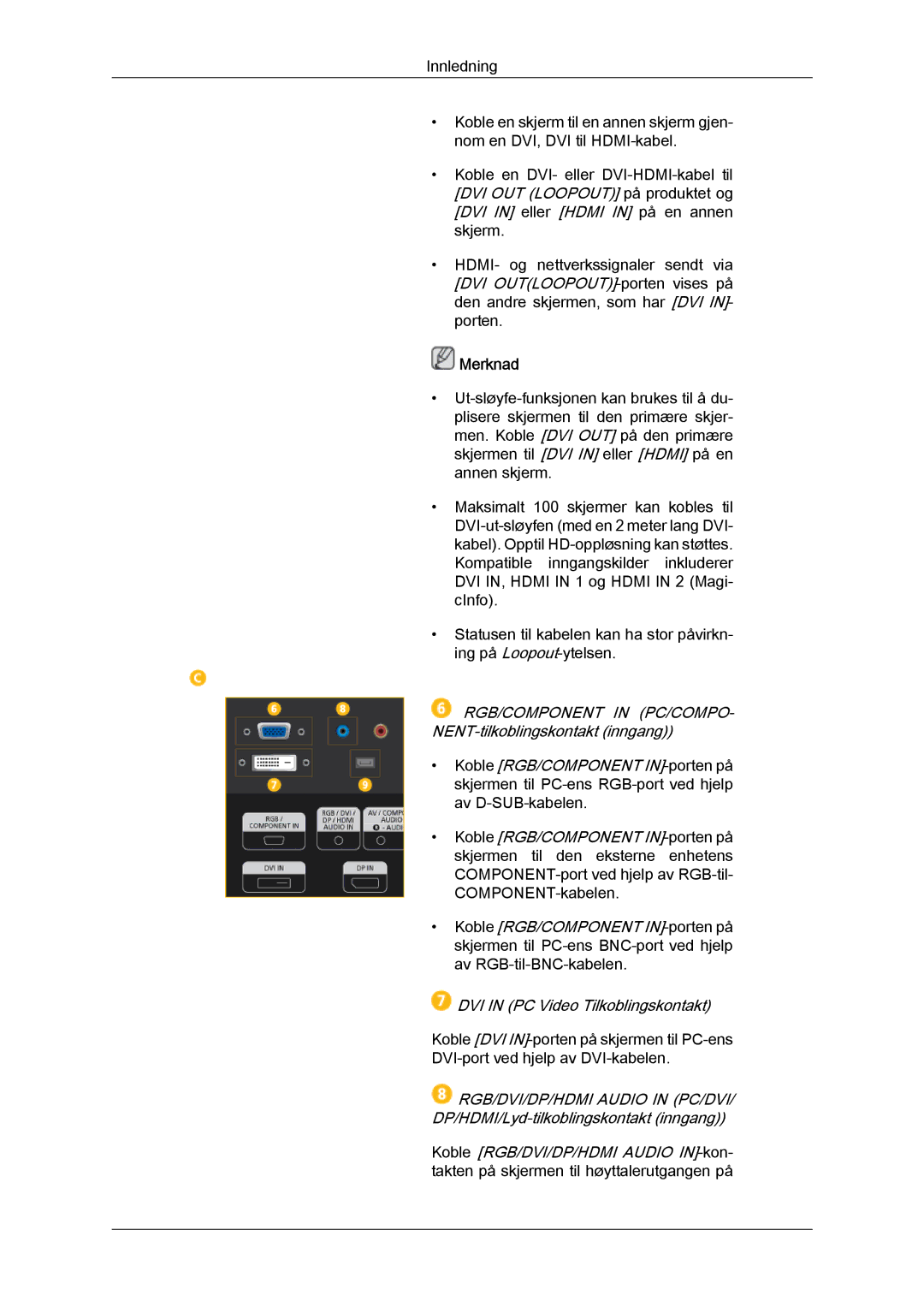 Samsung LH40GWSLBC/EN, LH40GWTLBC/EN, LH46GWPLBC/EN, LH40GWPLBC/EN, LH46GWTLBC/EN manual RGB/DVI/DP/HDMI Audio in PC/DVI 