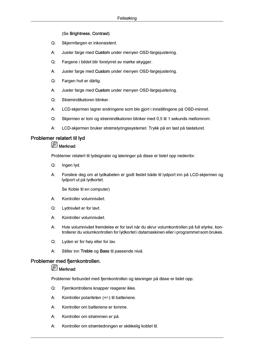 Samsung LH46GWSLBC/EN, LH40GWTLBC/EN Problemer relatert til lyd, Problemer med fjernkontrollen, Se Brightness, Contrast 