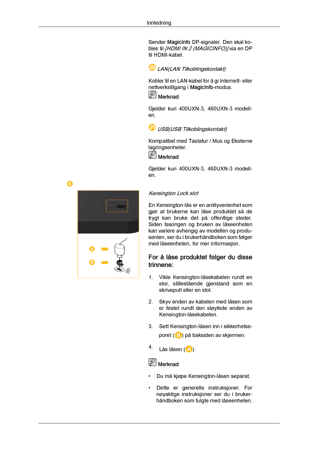 Samsung LH46GWTLBC/EN, LH40GWTLBC/EN, LH40GWSLBC/EN For å låse produktet følger du disse trinnene, Kensington Lock slot 