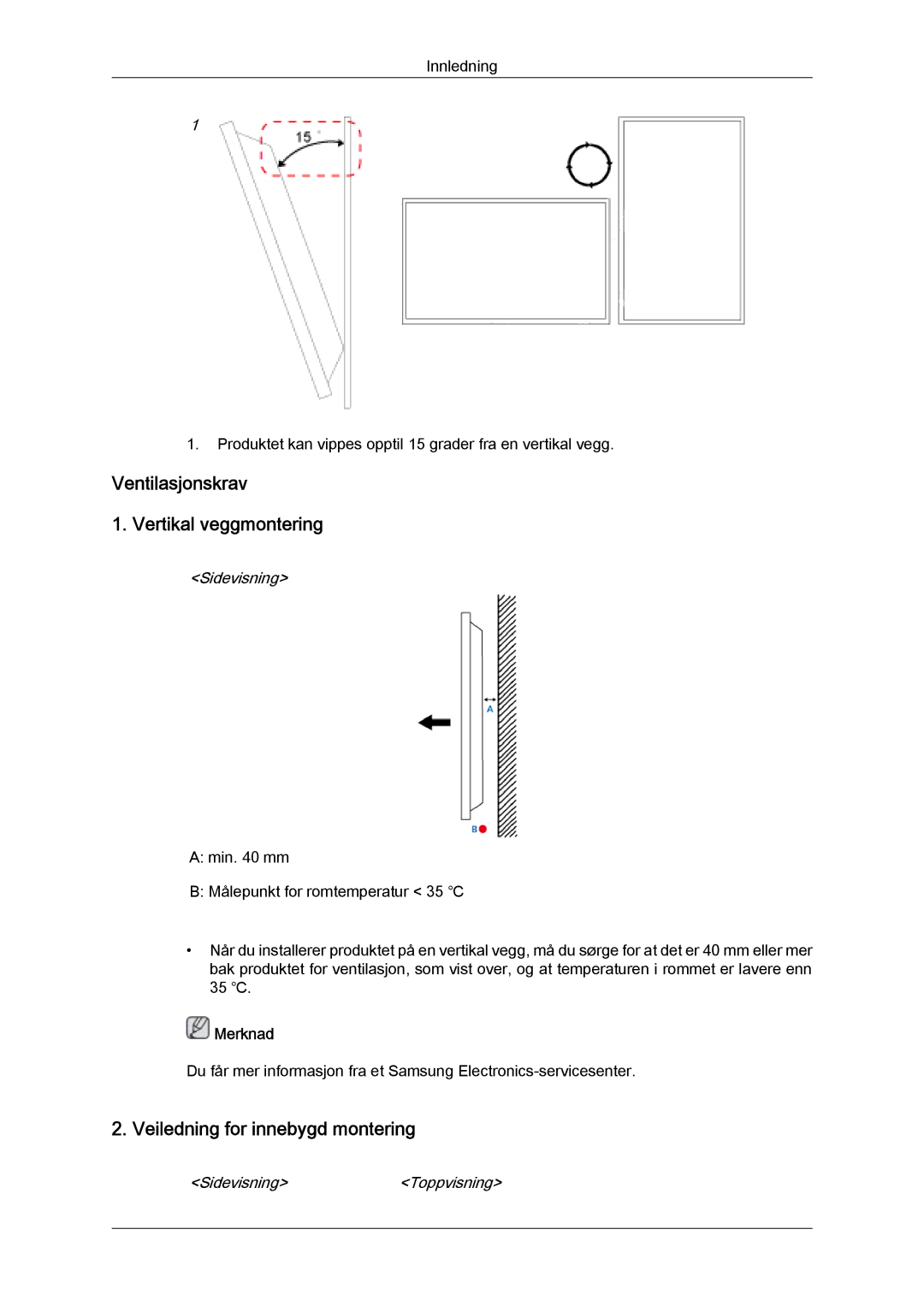 Samsung LH46GWPLBC/EN, LH40GWTLBC/EN manual Ventilasjonskrav Vertikal veggmontering, Veiledning for innebygd montering 