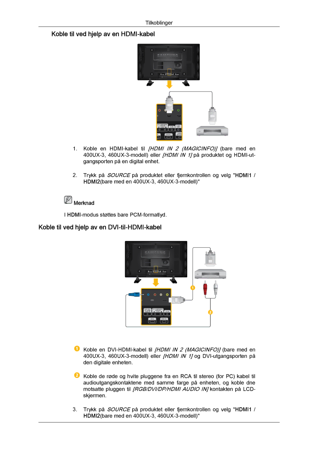 Samsung LH40GWSLBC/EN, LH40GWTLBC/EN Koble til ved hjelp av en HDMI-kabel, Koble til ved hjelp av en DVI-til-HDMI-kabel 