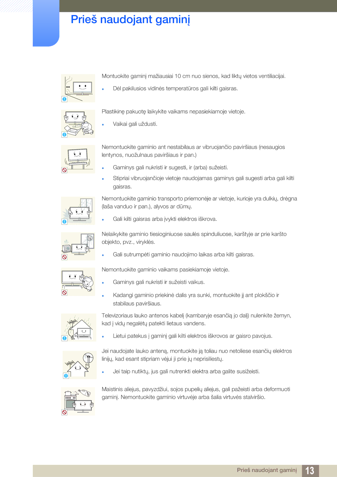 Samsung LH40HDBPLGD/EN manual Gali kilti gaisras arba įvykti elektros iškrova 