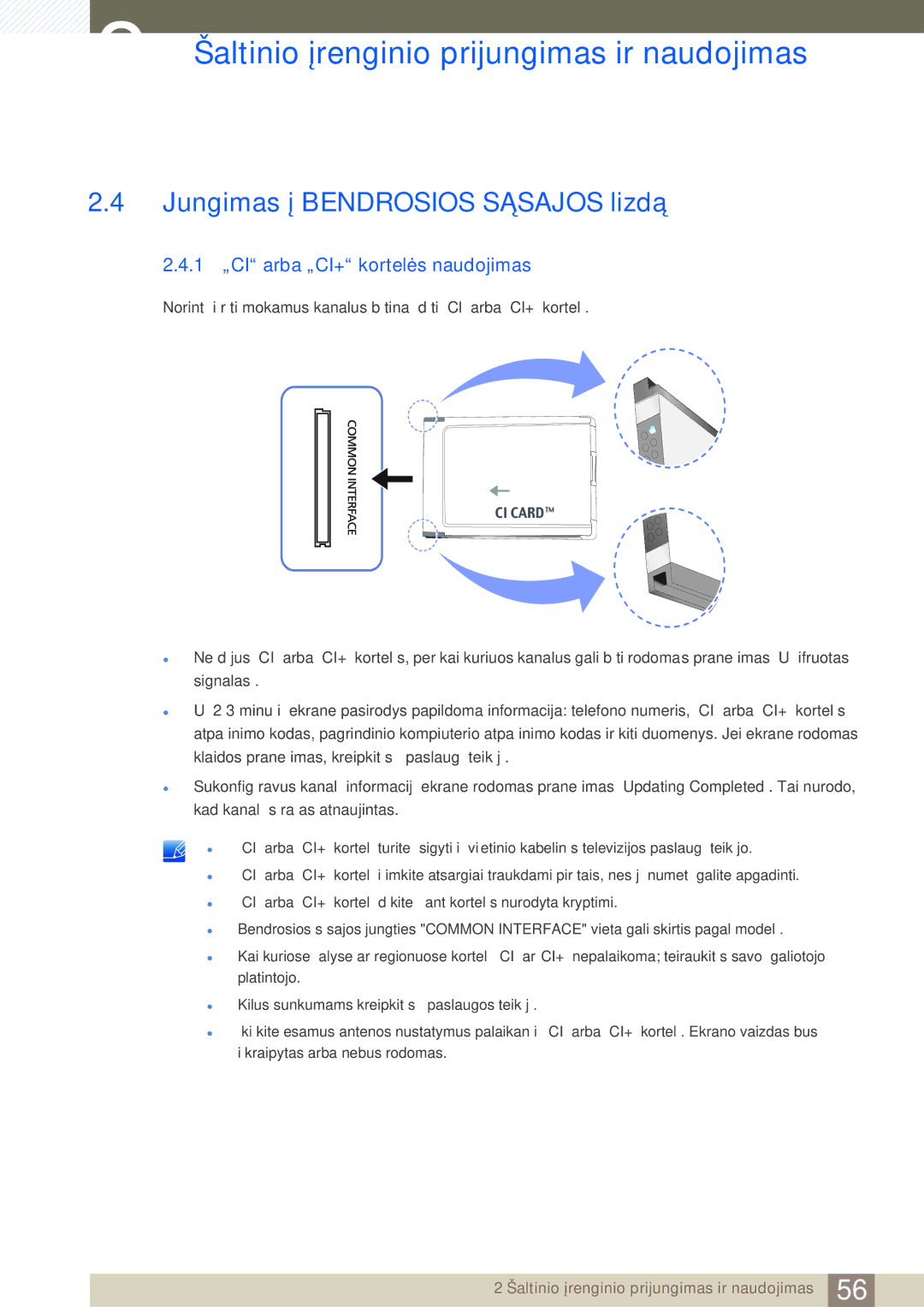 Samsung LH40HDBPLGD/EN manual Jungimas į Bendrosios Sąsajos lizdą, 1 „CI arba „CI+ kortelės naudojimas 