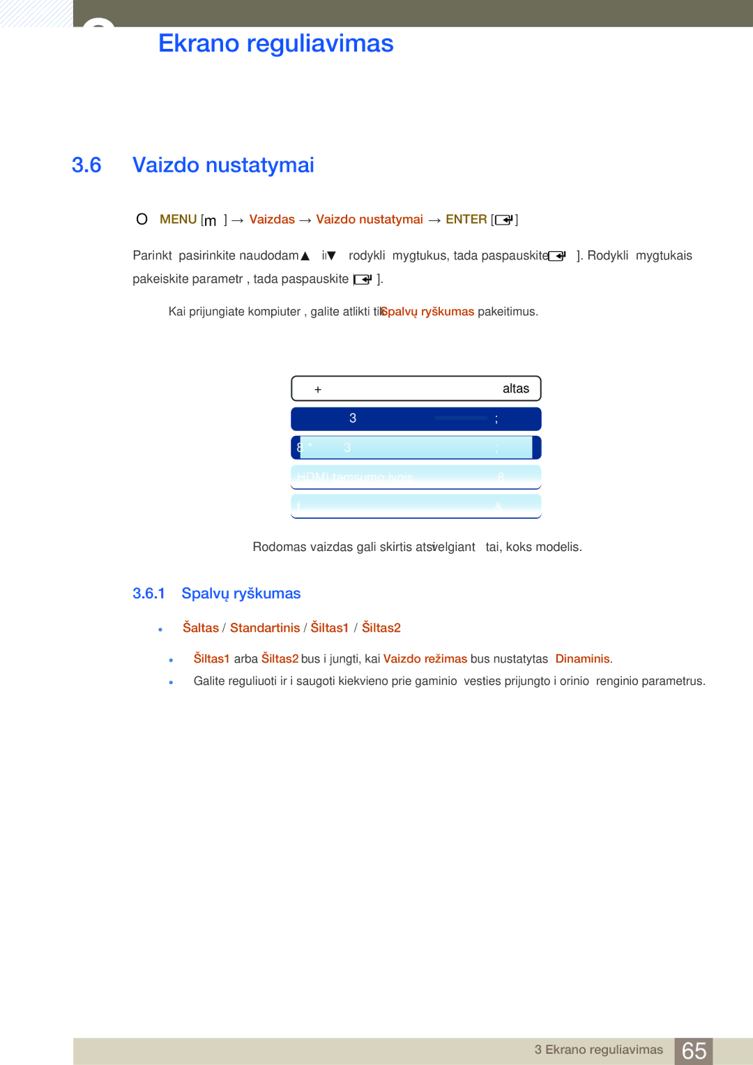 Samsung LH40HDBPLGD/EN manual Spalvų ryškumas, Menu m Vaizdas Vaizdo nustatymai Enter 