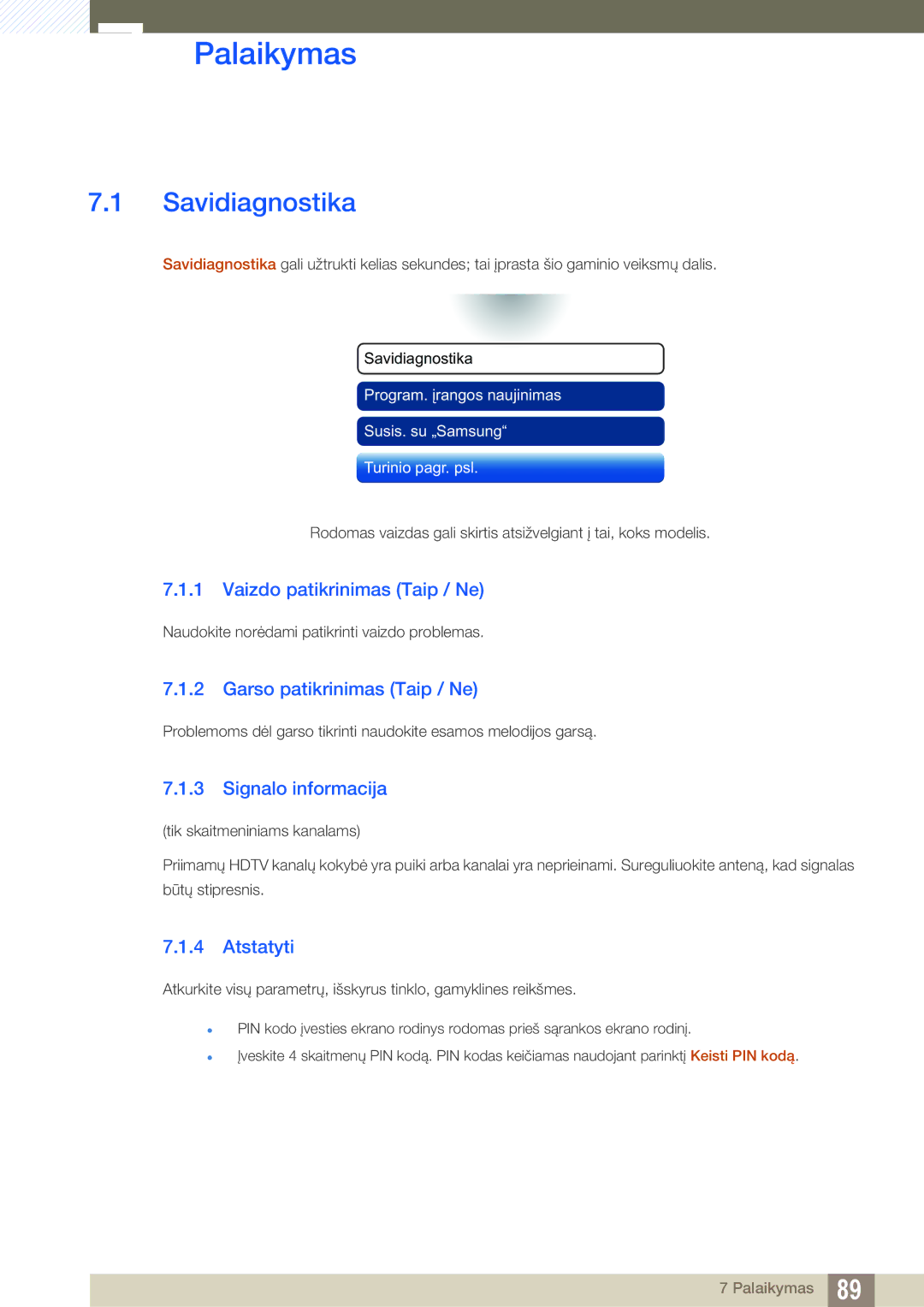 Samsung LH40HDBPLGD/EN manual Palaikymas, Savidiagnostika 