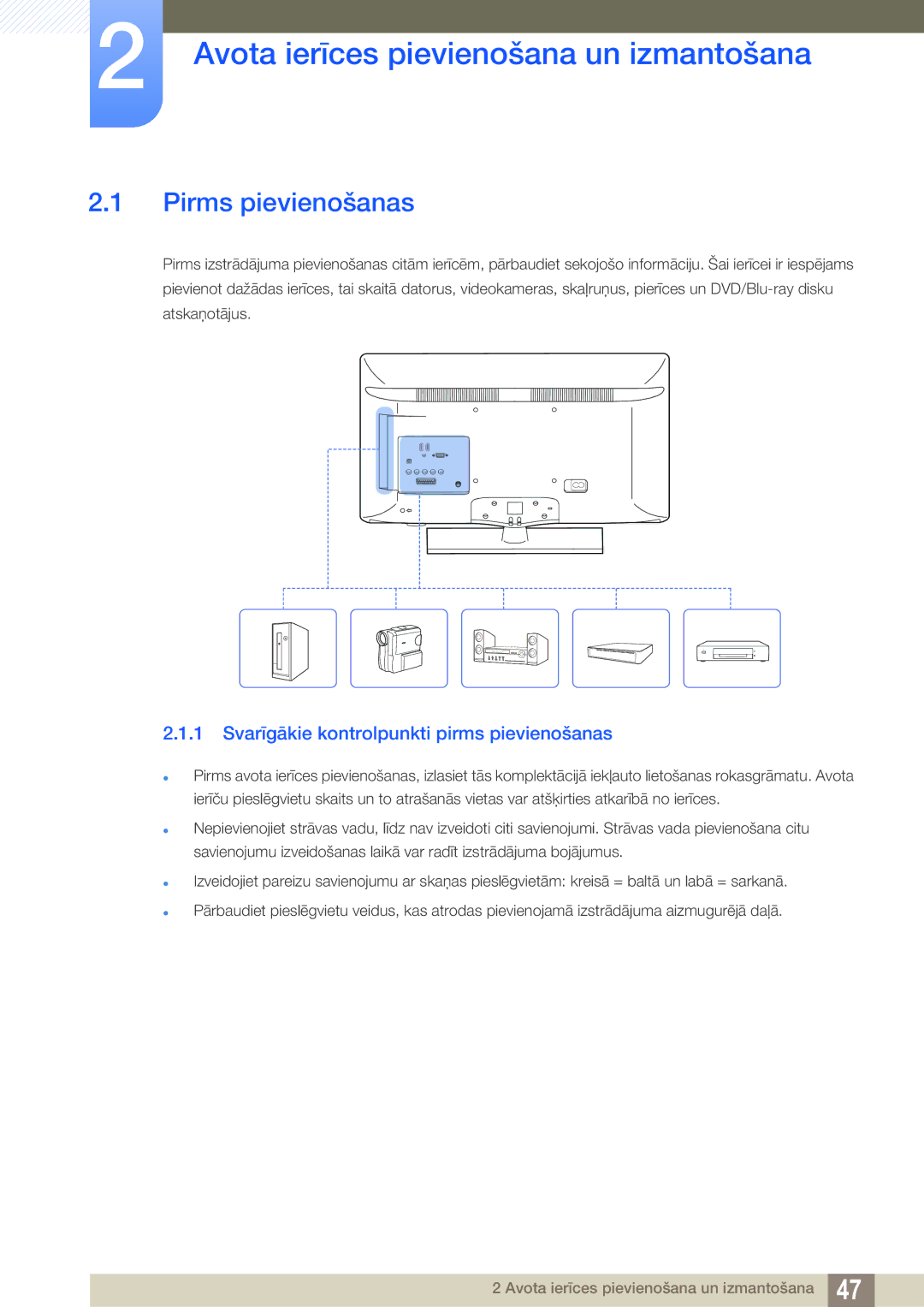 Samsung LH40HDBPLGD/EN manual Avota ierīces pievienošana un izmantošana, Pirms pievienošanas 