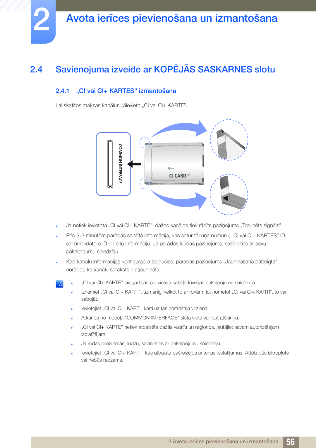 Samsung LH40HDBPLGD/EN manual Savienojuma izveide ar Kopējās Saskarnes slotu, 1 „CI vai CI+ Kartes izmantošana 