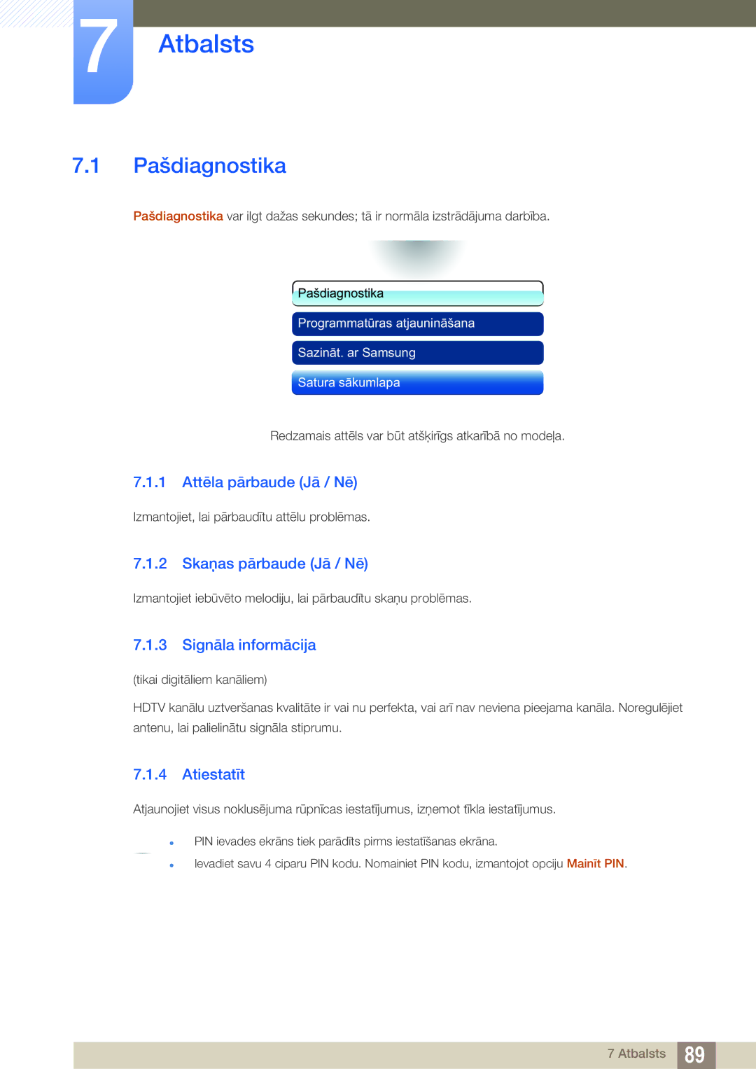 Samsung LH40HDBPLGD/EN manual Atbalsts, Pašdiagnostika 