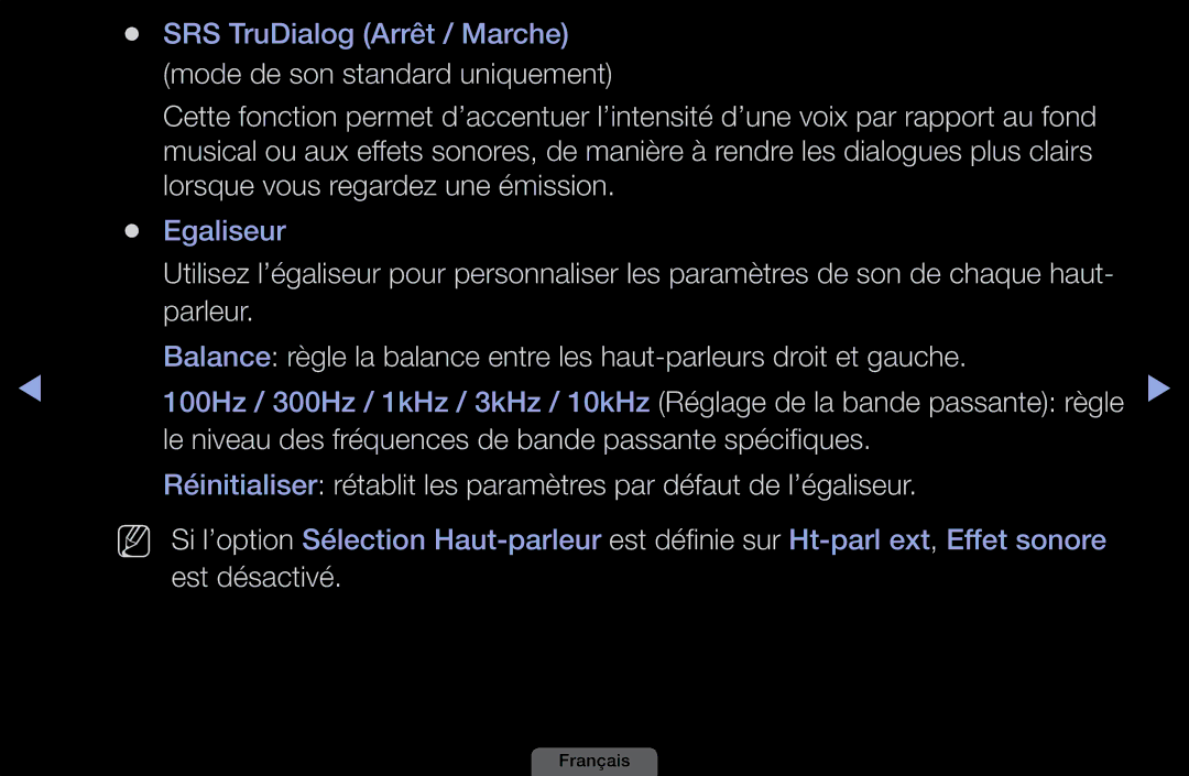 Samsung LH46HEPLGD/EN Lorsque vous regardez une émission, Parleur, Le niveau des fréquences de bande passante spécifiques 