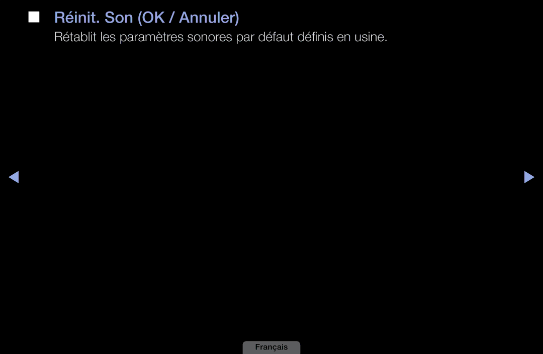 Samsung LH46HEPLGD/EN, LH40HEPLGD/EN Réinit. Son OK / Annuler, Rétablit les paramètres sonores par défaut définis en usine 