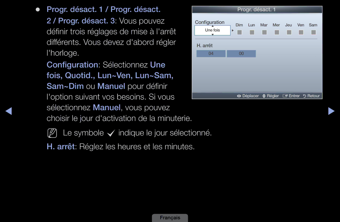 Samsung LH46HEPLGD/EN manual Définir trois réglages de mise à larrêt, Lhorloge, Loption suivant vos besoins. Si vous 