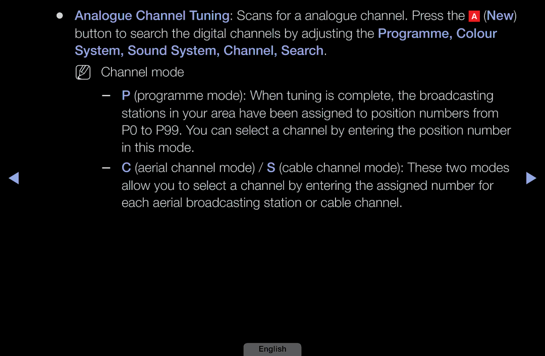 Samsung LH46HEPLGD/EN, LH40HEPLGD/EN NN Channel mode, Programme mode When tuning is complete, the broadcasting, This mode 