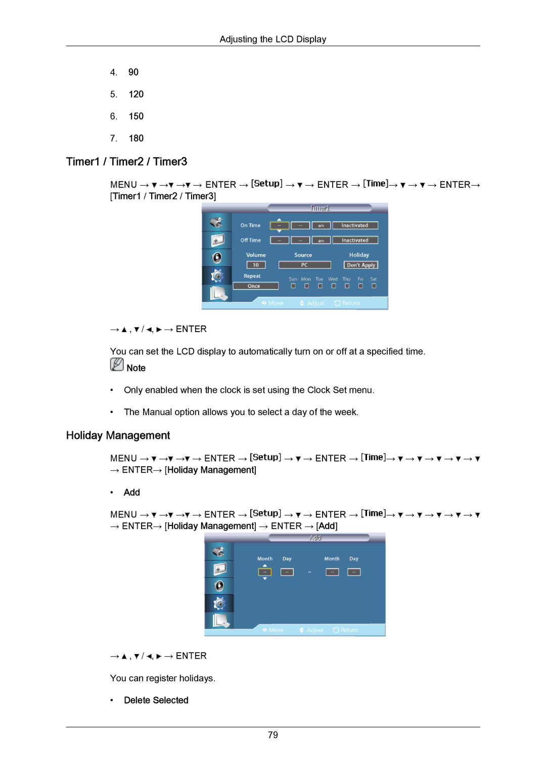 Samsung LH55LBTLBC/ZA, LH40LBTLBC/EN manual Timer1 / Timer2 / Timer3, → ENTER→ Holiday Management Add, Delete Selected 