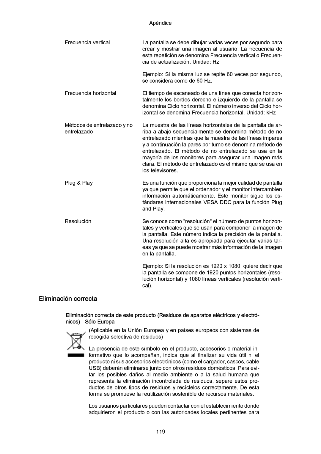 Samsung LH55LBPLBC/EN, LH40LBTLBC/EN, LH40LBPLBC/EN, LH55LBTLBC/EN, LH46LBTLBC/EN, LH46LBPLBC/EN manual Eliminación correcta 