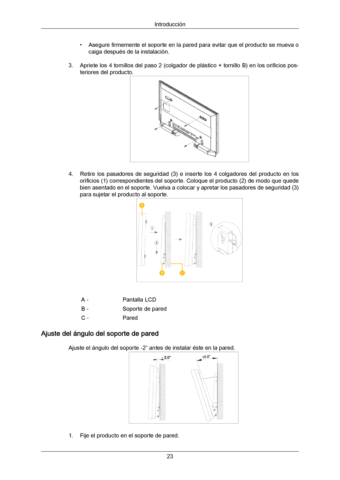 Samsung LH40LBTLBC/EN, LH40LBPLBC/EN, LH55LBTLBC/EN, LH55LBPLBC/EN, LH46LBTLBC/EN manual Ajuste del ángulo del soporte de pared 