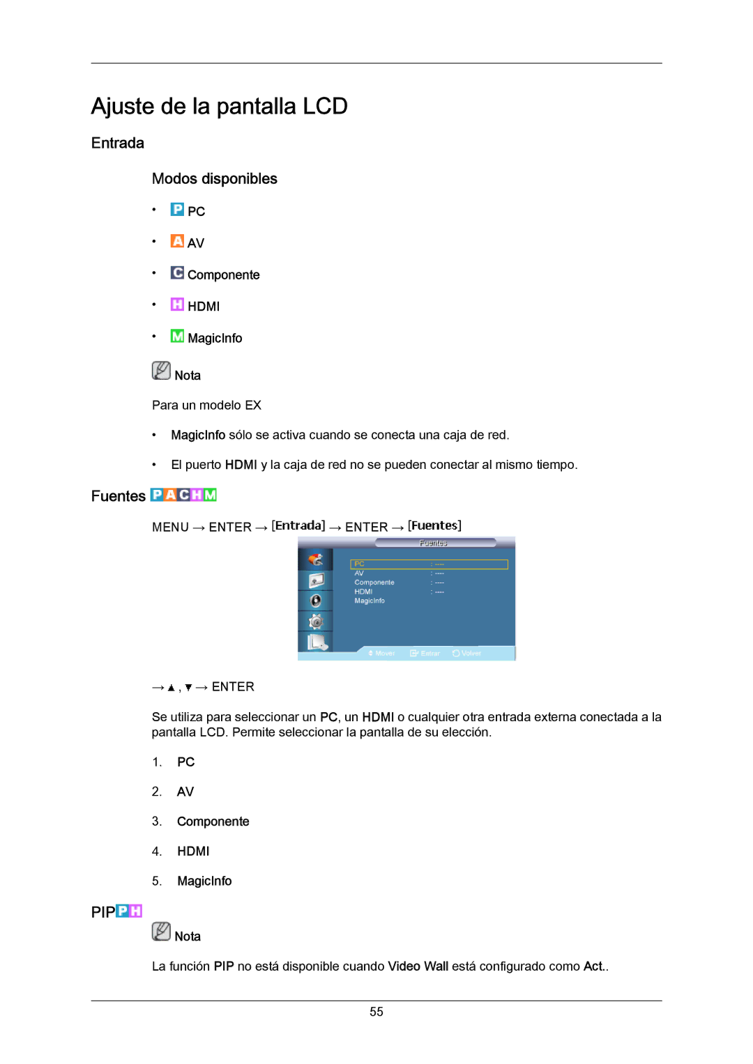 Samsung LH55LBPLBC/EN, LH40LBTLBC/EN, LH40LBPLBC/EN manual Entrada Modos disponibles, Fuentes, Componente, MagicInfo Nota 