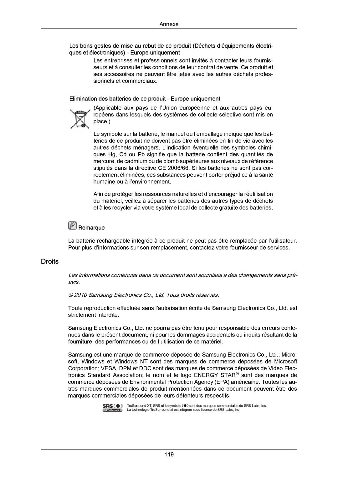 Samsung LH40LBTLBC/EN, LH40LBPLBC/EN, LH55LBTLBC/EN manual Droits, Elimination des batteries de ce produit Europe uniquement 